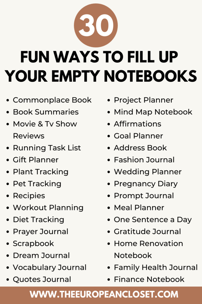 30 Ways To Fill Up Empty Notebooks | The European Closet
