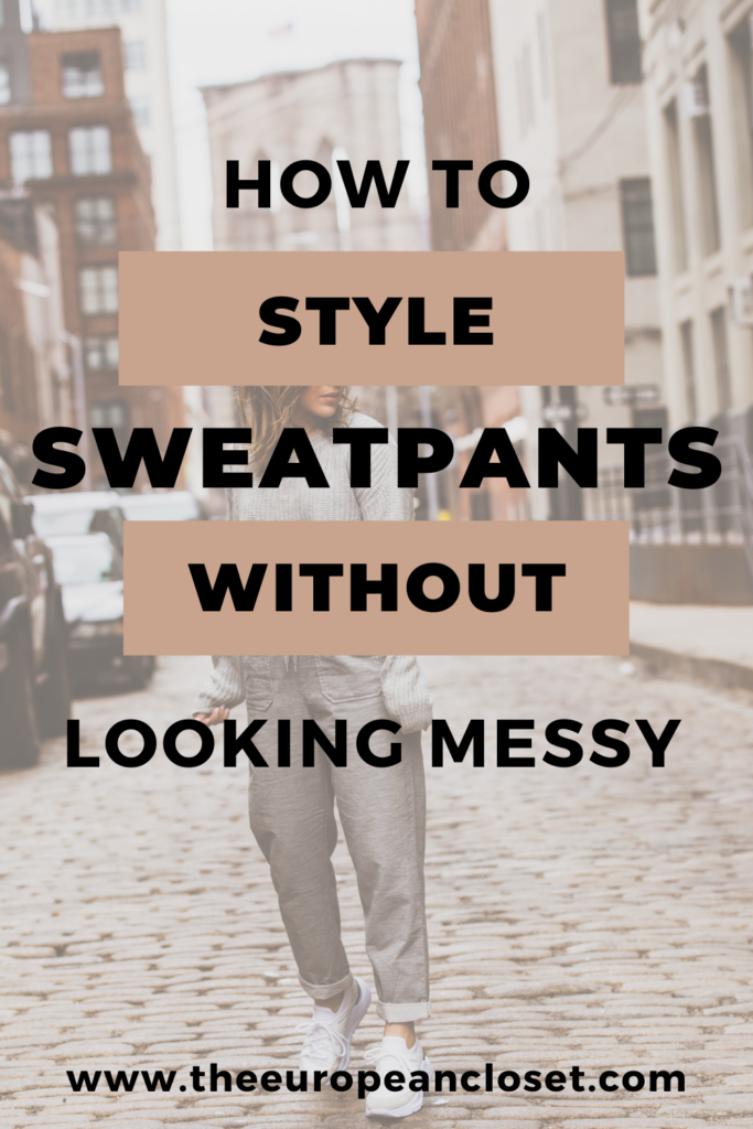 Do you want to learn how to style sweatpants without looking like a mess? If the answer is yes, you've come to the right place.