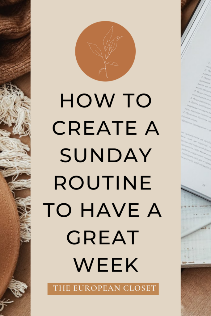 I think we've all heard the expression 'the best Monday morning begins on a Sunday evening' right? If you haven't heard that saying before, don't worry, I will explain why you should have a Sunday routine in this post.