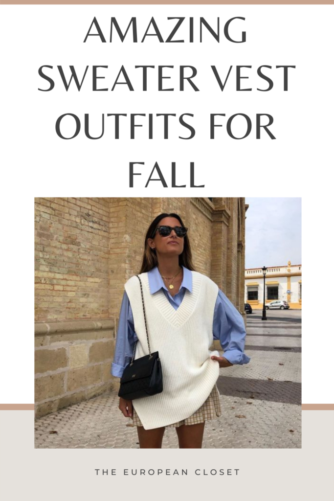 Amazing Sweater Vest Outfit Ideas For Fall | THE EUROPEAN CLOSET