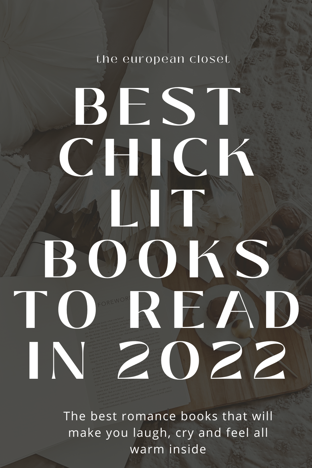 Best Chick Lit Books To Read In 2022 The European Closet