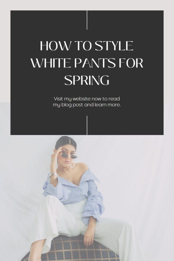 Looking for new ways how to style white pants? I’ve got you covered. White pants are a staple in everyone’s wardrobe. They are the perfect piece to wear especially during spring.