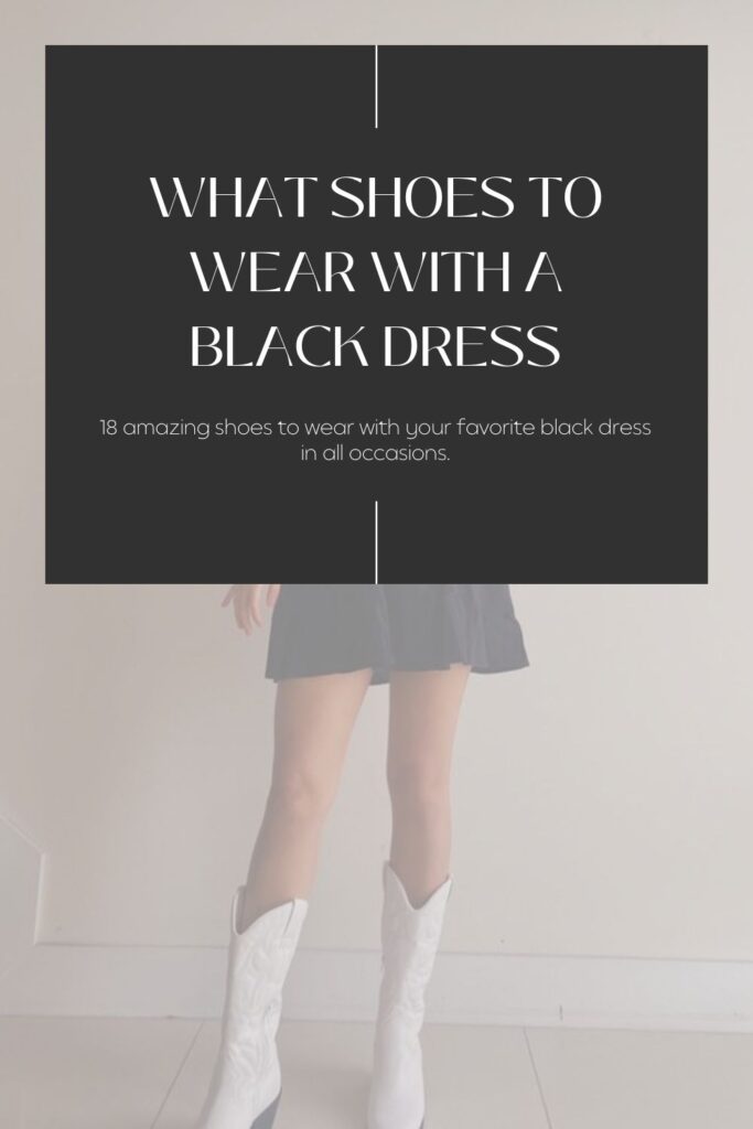 What Shoes To Wear With a Black Dress 2 1