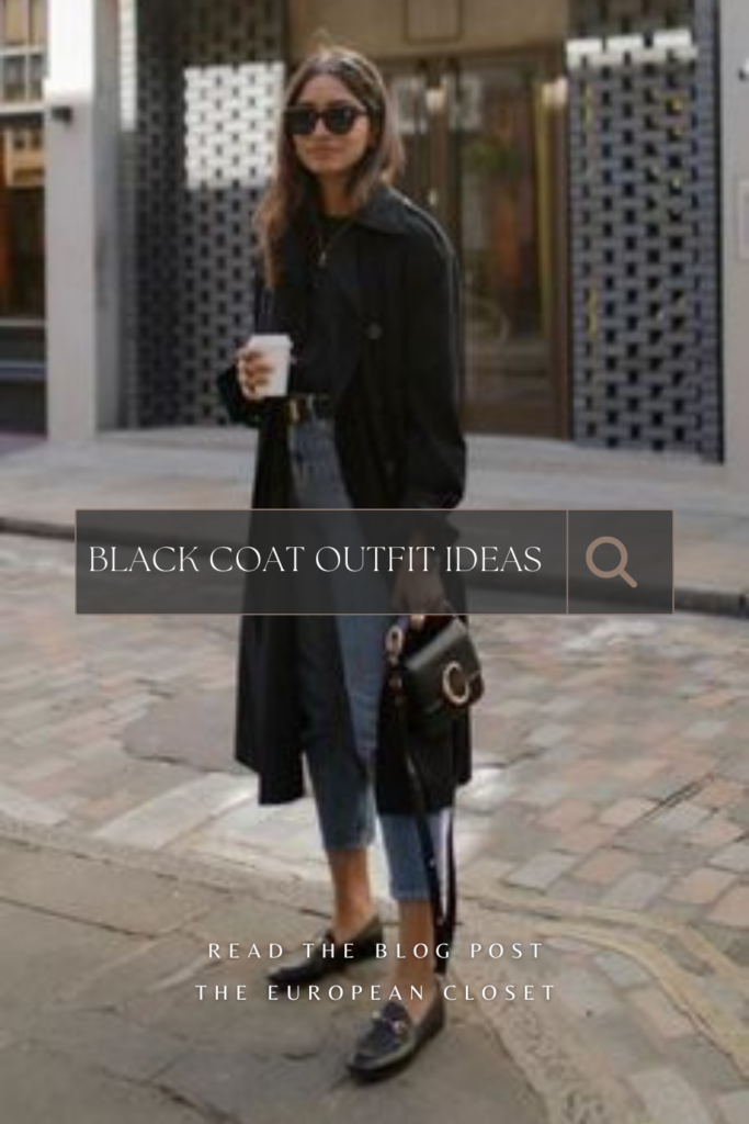 How To Wear A Black Coat: Black Coat Outfit Ideas | The European Closet