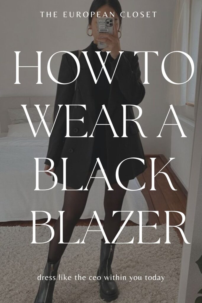 How To Style A Black Blazer For Fall | The European Closet