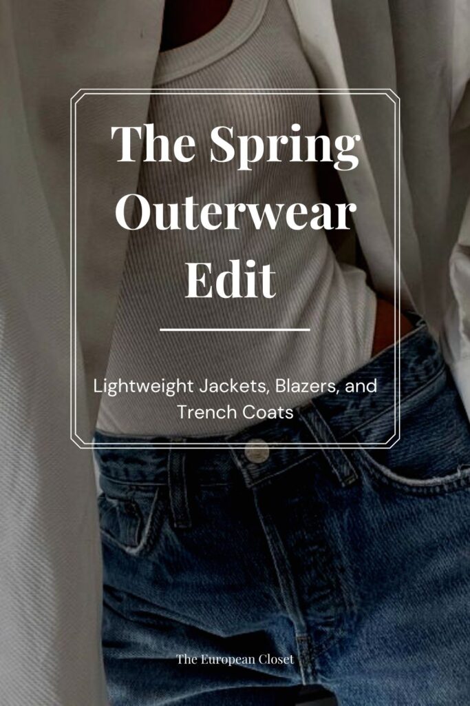 In this blog post, we'll be sharing our top picks for Spring outerwear from lightweight jackets, blazers, and trench coats to add to your spring wardrobe.