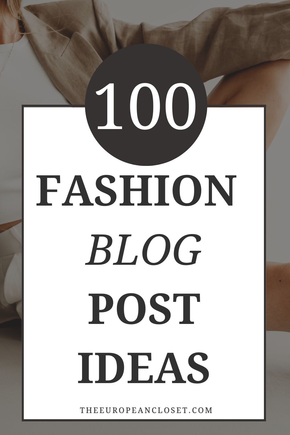 100-creative-and-fun-fashion-blog-post-ideas-for-everyone-the