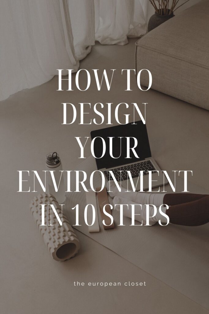 how to design your environment 2