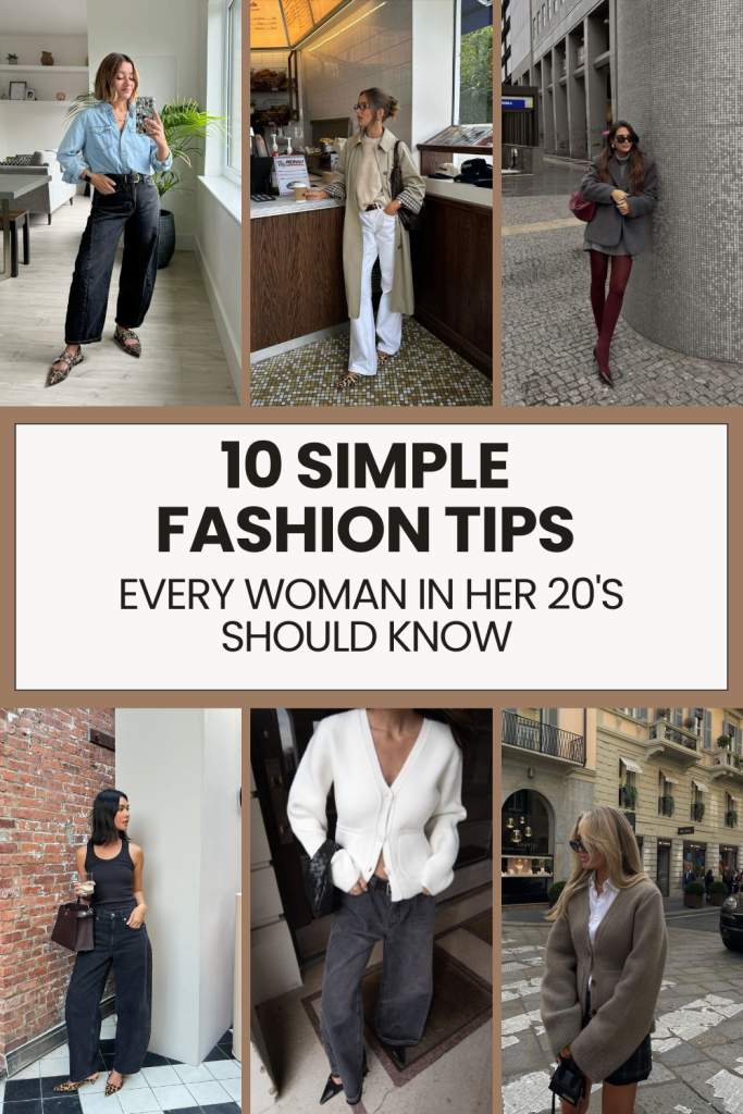 If you're in your 20's and are navigating the fashion world and feeling confused, these simple fashion tips might just be what you need.