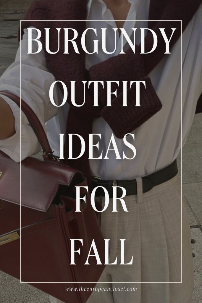 In this post, we’re diving into five super amazing  burgundy outfit ideas that are perfect for  a ton of different occasions. 