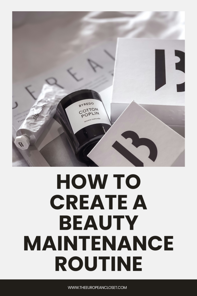 Want to create a beauty maintenance routine but don’t know where to start? Keep reading to find out!