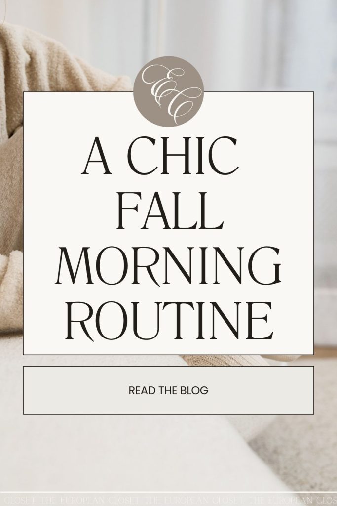 Here’s a simple fall morning routine you can easily adapt to your life—easy, cozy, and still chic. It’s all about feeling aligned and starting the day right.
