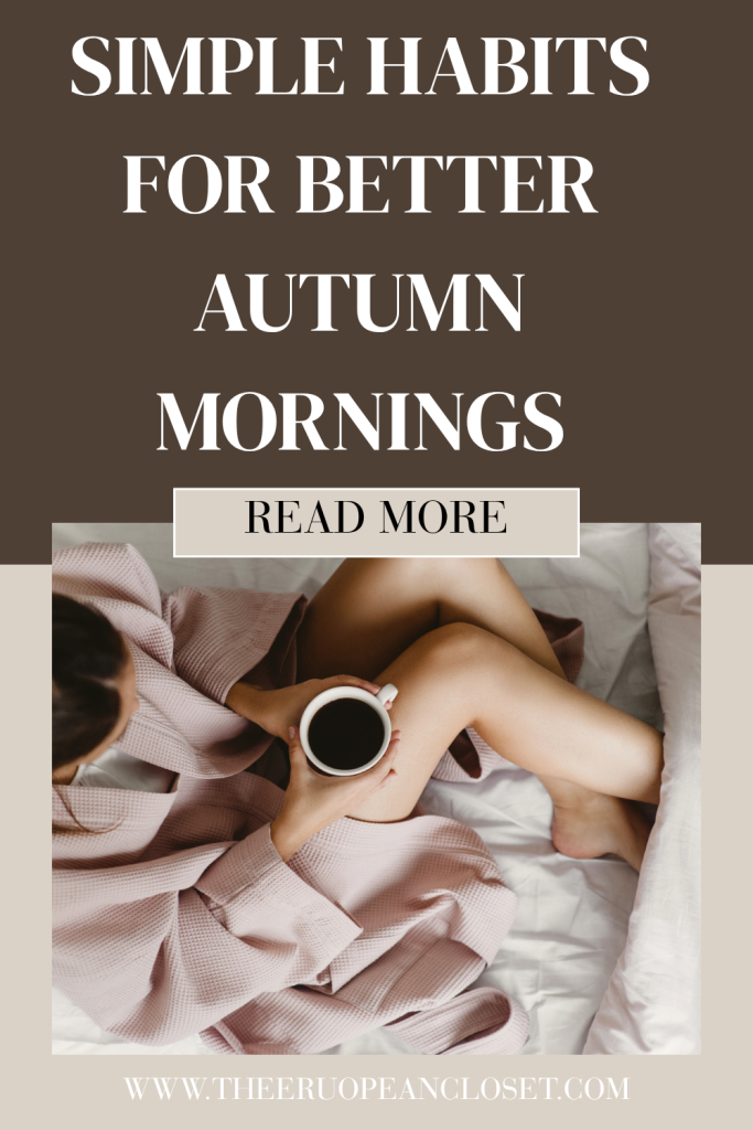 Creating an autumn morning routine that you actually want to follow is something that can me kinda daunting. Here's how you can create it.